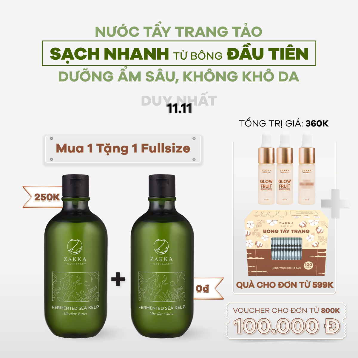 Sale lớn 1 lần trong năm, mỹ phẩm Zakka Naturals tung ưu đãi &quot;Mua 1 tặng 1 Fullsize&quot; duy nhất ngày 11.11 - Ảnh 1.