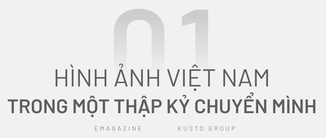 Việt Nam diệu kỳ qua góc nhìn của Chủ tịch Kusto Group - Ảnh 2.