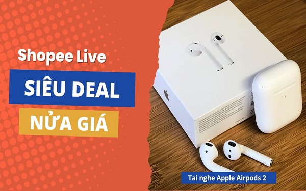 Cày Shopee Live, săn Apple AirPods 2 với giá chưa tới 1,5 triệu đồng - Ảnh 1.