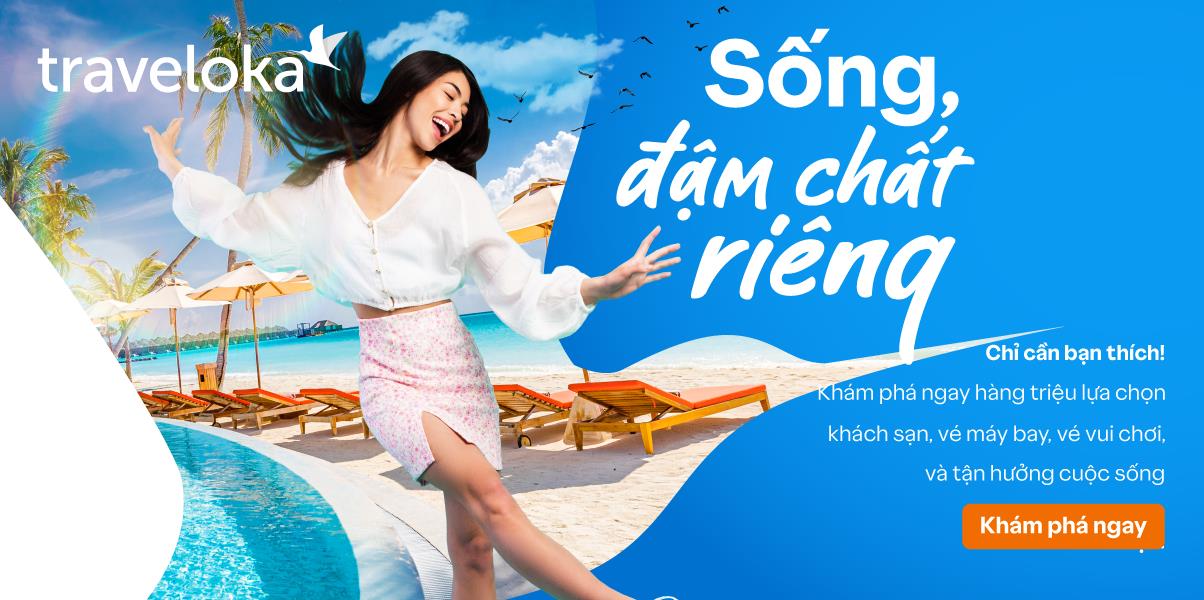 “Sống, đậm chất riêng” - nền tảng du lịch hàng đầu Đông Nam Á Traveloka ra mắt khẩu hiệu mới - Ảnh 1.