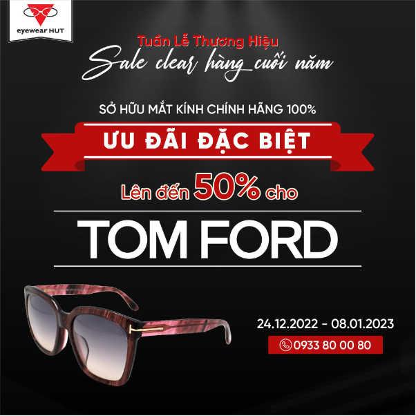 Mắt kính Tom Ford chính hãng ưu đãi lớn đến 50%++ - Ảnh 3.