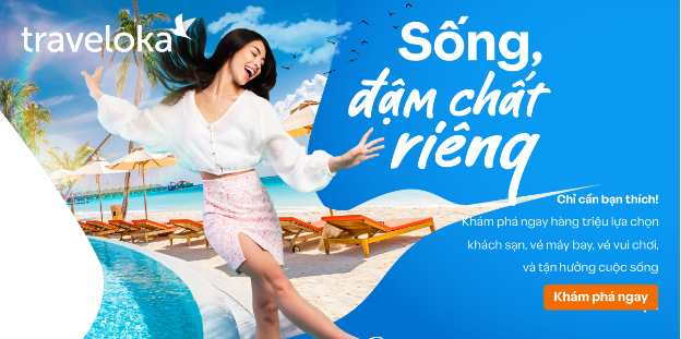 &quot;Sống, đậm chất riêng&quot; – nền tảng du lịch Traveloka ra mắt khẩu hiệu mới - Ảnh 1.