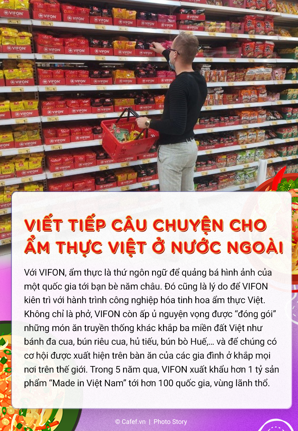 VIFON: Người dẫn đường bền bỉ mang “tinh hoa” ngôn ngữ ẩm thực Việt bước ra thế giới - Ảnh 4.
