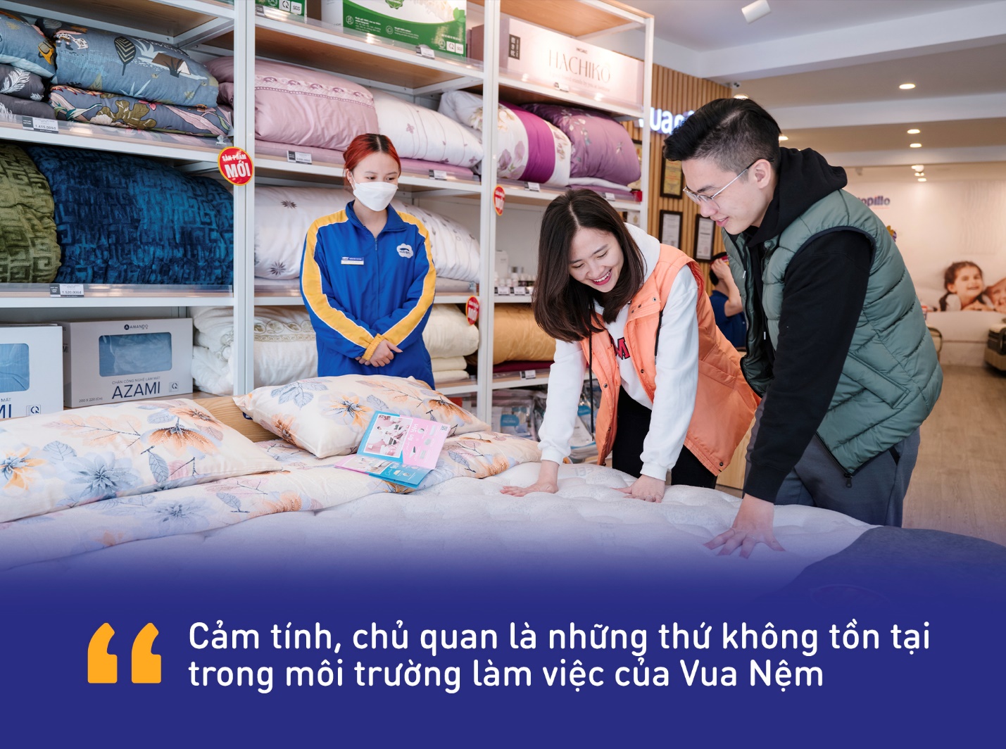 6 giá trị cốt lõi khiến Vua Nệm trở thành nơi làm việc hạnh phúc - Ảnh 5. 6 giá trị cốt lõi khiến Vua Nệm trở thành nơi làm việc hạnh phúc - Ảnh 5.