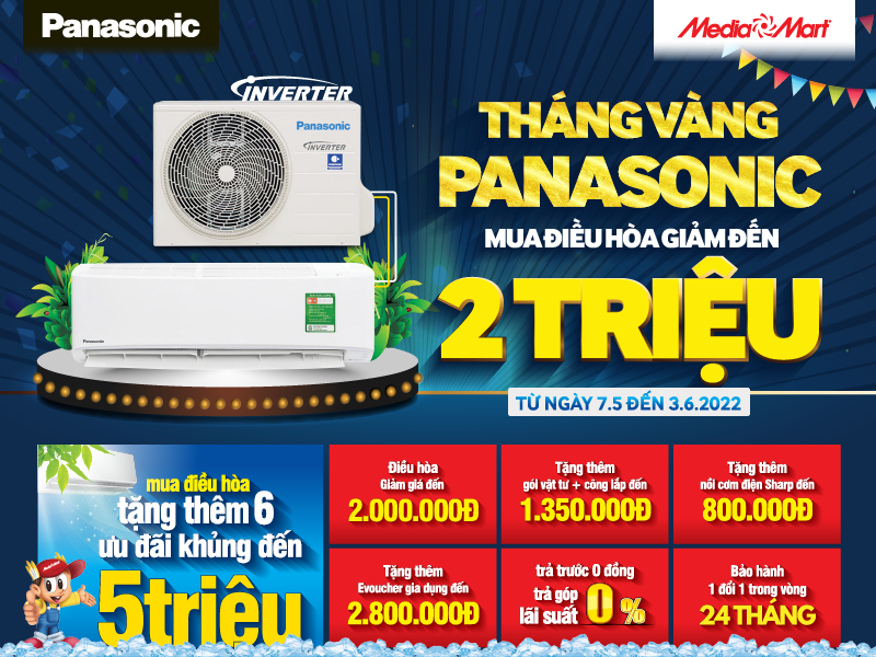Tháng vàng Panasonic: Mua điều hòa giảm đến 2 triệu, bao trọn phí tại MediaMart - Ảnh 1. Tháng vàng Panasonic: Mua điều hòa giảm đến 2 triệu, bao trọn phí tại MediaMart - Ảnh 1.