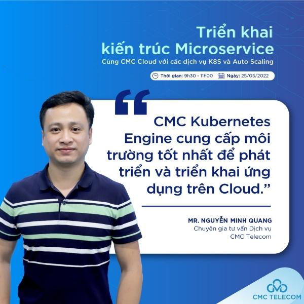 Chuyên gia CMC Telecom bật mí phương thức tối ưu chi phí triển khai hệ thống với CMC K8s - Ảnh 2.