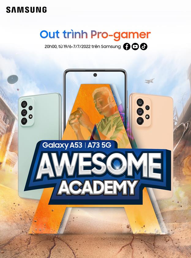 Cơ hội siêu hot cho Gen Z, xem thật nhiệt - luyện thật cháy tại chương trình Học viện gaming Awesome Academy của Samsung Galaxy A - Ảnh 1.