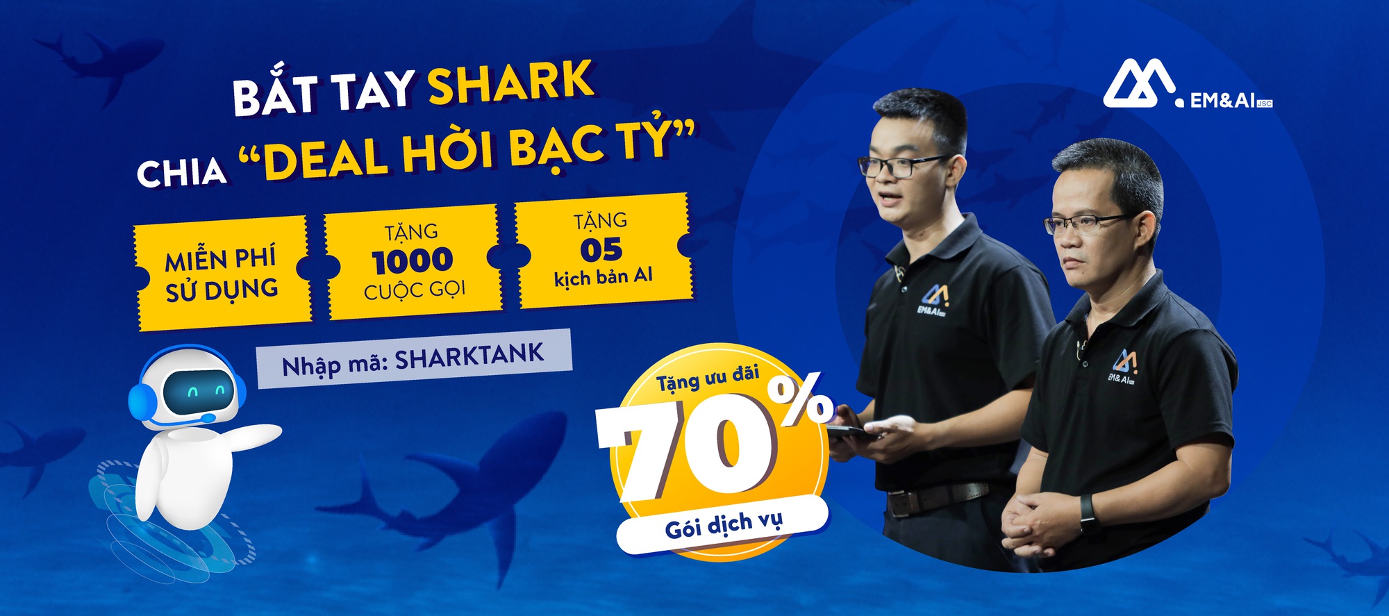 EM&AI bắt tay shark chia deal hời bạc tỷ cho doanh nghiệp SME - Ảnh 2. EM&AI bắt tay shark chia deal hời bạc tỷ cho doanh nghiệp SME - Ảnh 2.