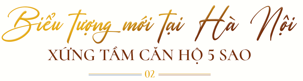 T&T Capella: Sức hấp dẫn của căn hộ 5 sao giữa trung tâm Hà Nội - Ảnh 5.