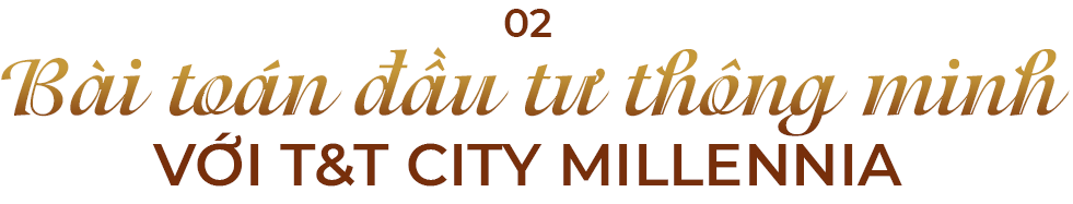 T&T City Millennia - Đại đô thị sầm uất ngay cửa ngõ Nam Sài Gòn - Ảnh 4.