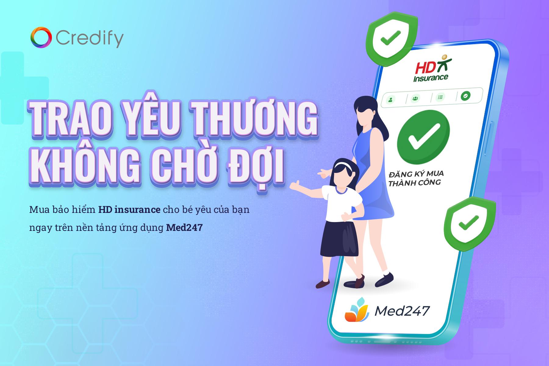 Credify hợp tác cùng Med247, mang trải nghiệm mua bảo hiểm nhúng đến người dùng - Ảnh 2.