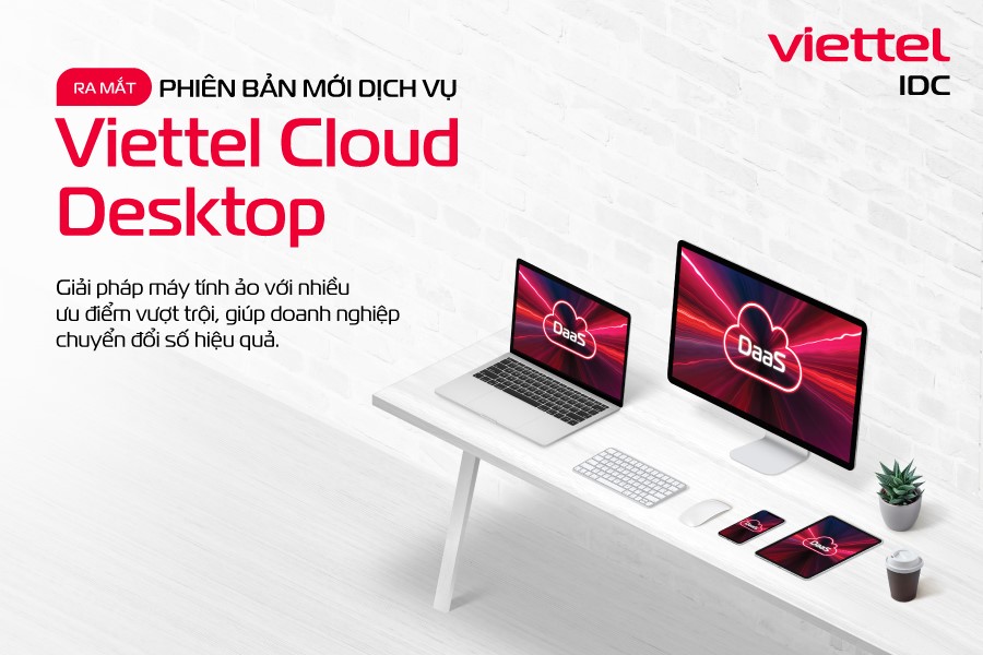 Nâng cao trải nghiệm làm việc từ xa với Viettel Cloud Desktop - Ảnh 3.