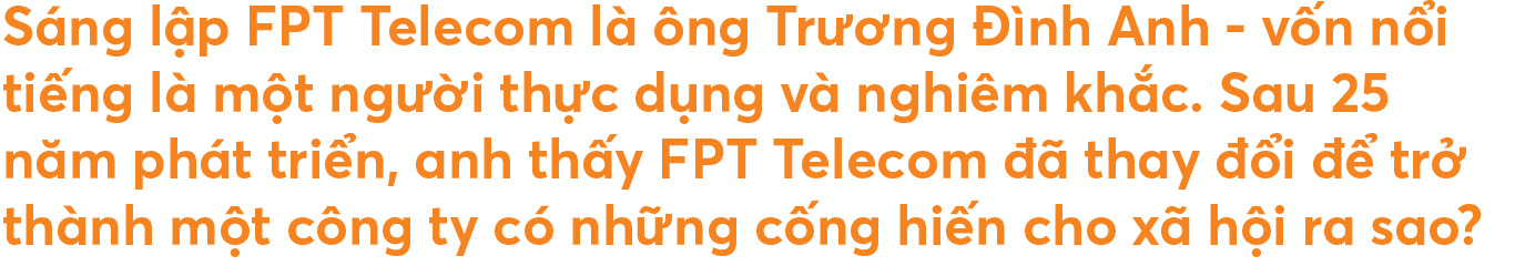 CEO tuổi Mão của FPT Telecom: Thà đặt mục tiêu 10, nỗ lực đạt được 8 còn hơn đặt mục tiêu 5 để kết thúc là 6 - Ảnh 25.