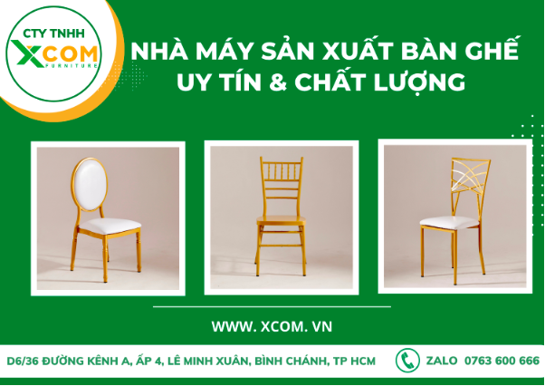 Công ty TNHH Xcom – Nhà máy sản xuất bàn ghế uy tín & chất lượng - Ảnh 1.