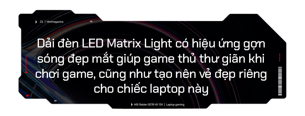 Trải nghiệm MSI Raider GE78 HX 13V: Laptop gaming 17 inch hiệu năng mạnh mẽ, hài lòng cả những game thủ khó tính - Ảnh 4.