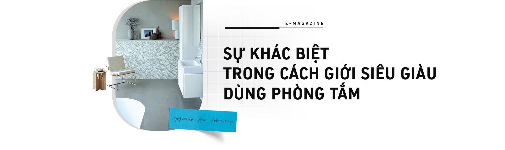 Tại sao giới siêu giàu đầu tư vào phòng tắm? - Ảnh 3.