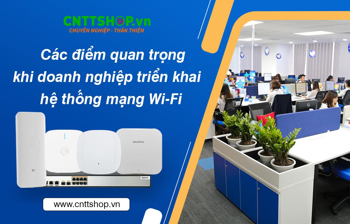 Giải pháp xây dựng mạng wifi cho doanh nghiệp - Ảnh 2.