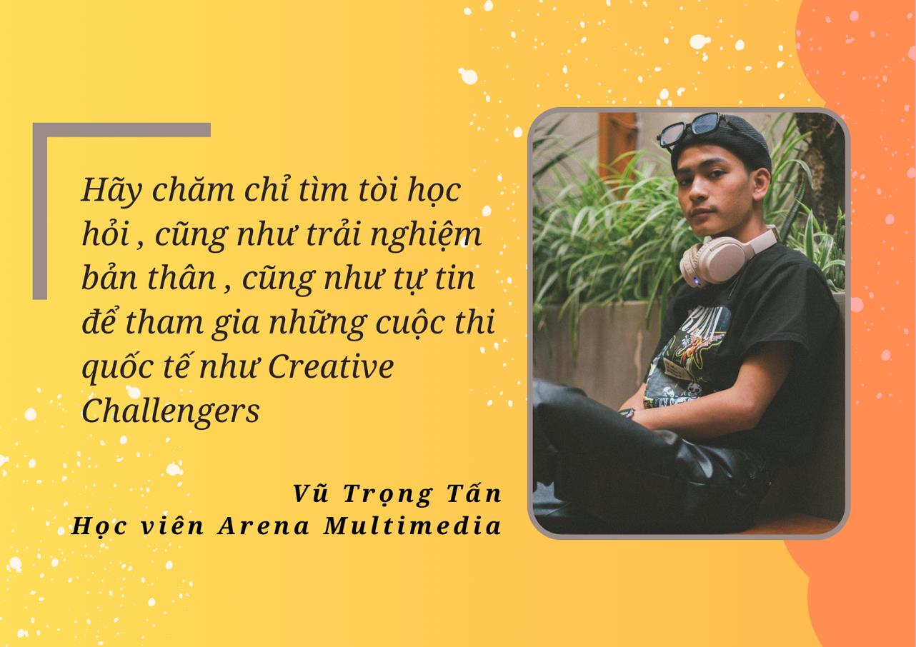 Thế hệ trẻ Việt Nam bội thu giải thưởng lớn tại Cuộc thi Creative Challengers của Arena Multimedia - Ảnh 4.