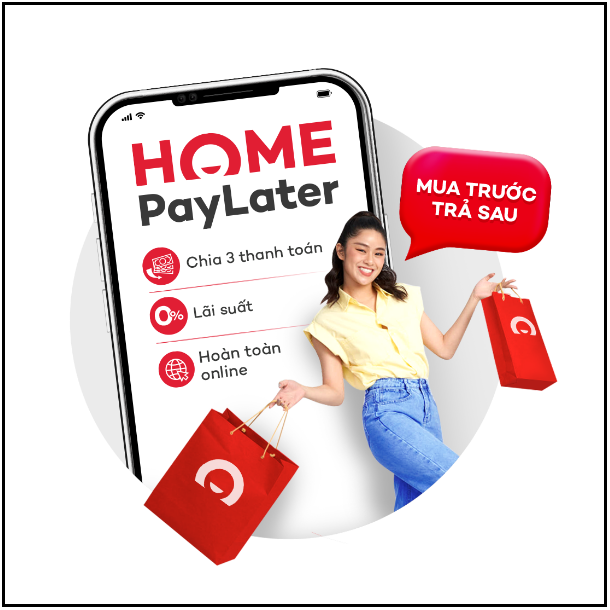 Home PayLater – Đặt hàng online ngay, thanh toán cùng ưu đãi khủng! - Ảnh 1.