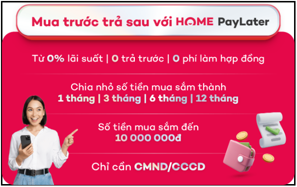 Home PayLater – Đặt hàng online ngay, thanh toán cùng ưu đãi khủng! - Ảnh 4.
