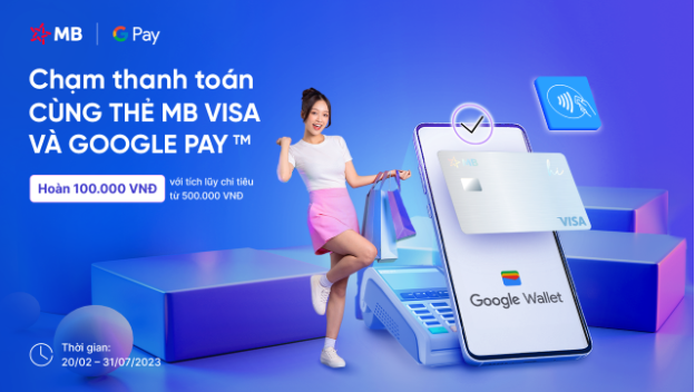 Chủ thẻ MB Visa thanh toán dễ dàng chỉ với thao tác &quot;chạm&quot; qua Google Pay - Ảnh 2.