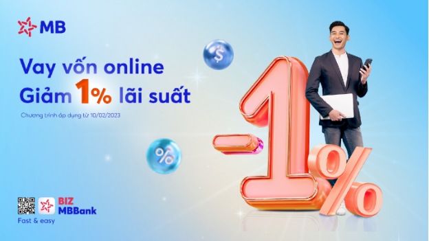 MB &quot;tiếp oxy&quot; cho doanh nghiệp bằng việc giảm 1% lãi suất vay vốn online - Ảnh 2.