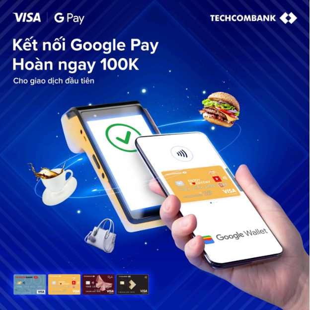 Chủ thẻ tín dụng Techcombank Visa thanh toán nhàn tênh qua Google Pay - Ảnh 4.