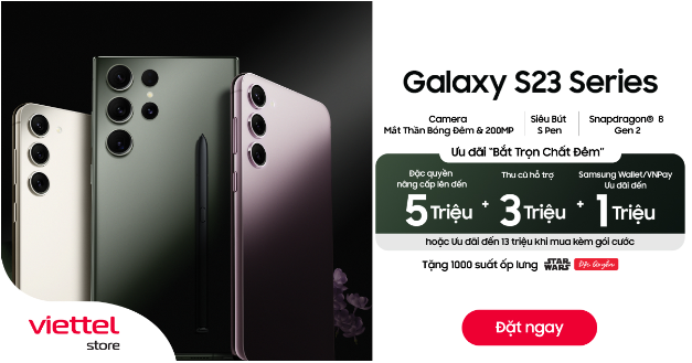 Viettel Store tung đặc quyền ưu đãi hấp dẫn dành cho khách hàng đặt trước Galaxy S23 Series - Ảnh 2.