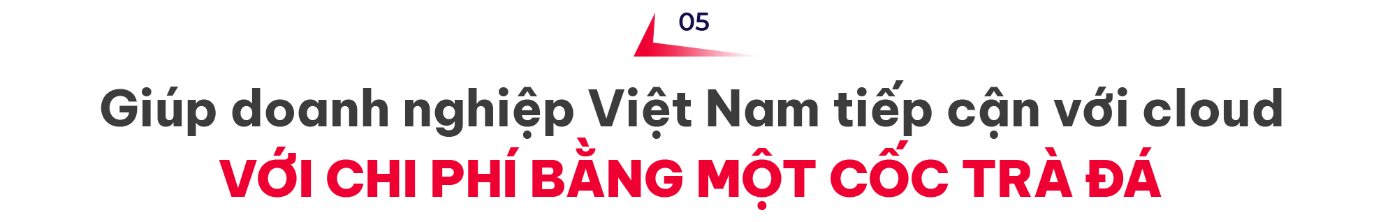 CEO Hoàng Văn Ngọc: Viettel IDC luôn nỗ lực trở thành phiên bản tốt nhất của chính mình - Ảnh 12.