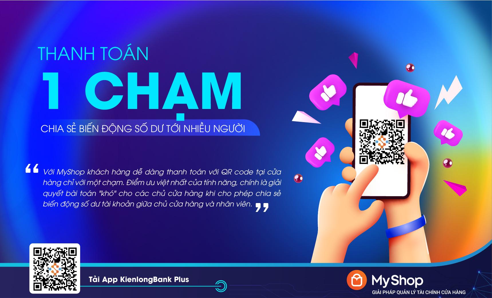 KienlongBank ra mắt MyShop: Quản lý tài chính ưu việt cho chủ cửa hàng bán lẻ - Ảnh 1.