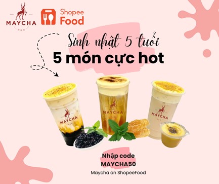 Cùng ShopeeFood mừng sinh nhật 5 tuổi Maycha, khám phá trà sữa chỉ 5 đồng và 5 món mới cực hot - Ảnh 2.