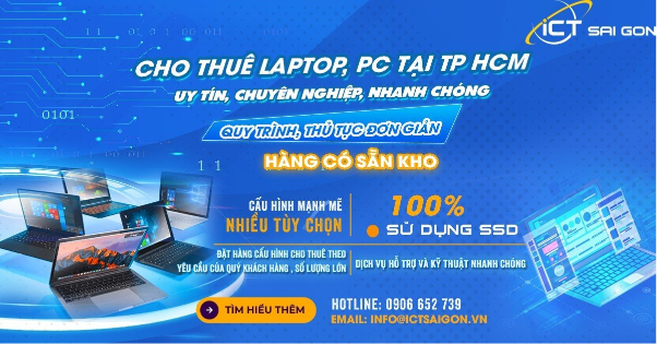 Nâng cao hiệu suất làm việc với dịch vụ thuê Laptop tại ICT Sài Gòn - Ảnh 2.