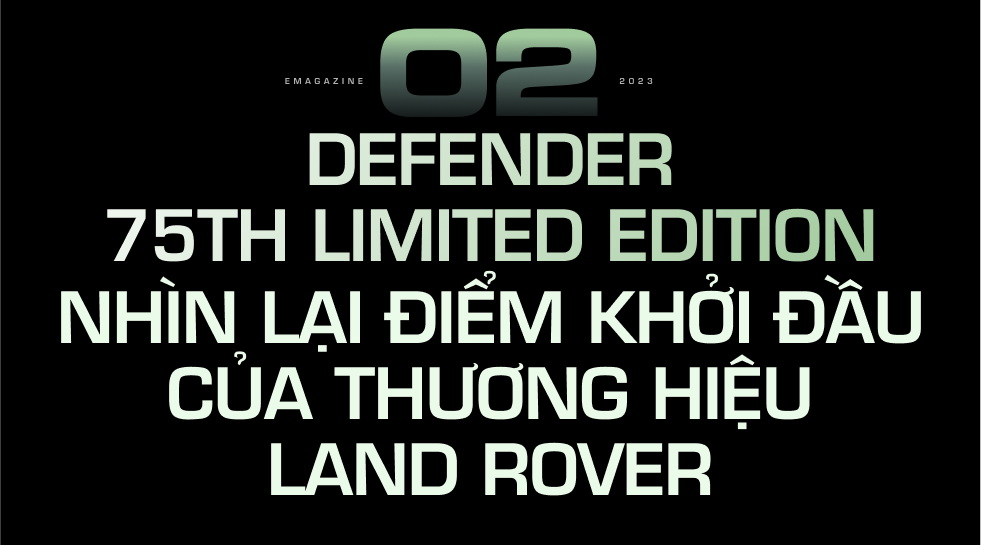 Land Rover Defender 75th Limited Edition - Kế thừa di sản, hướng đến tương lai - Ảnh 6.