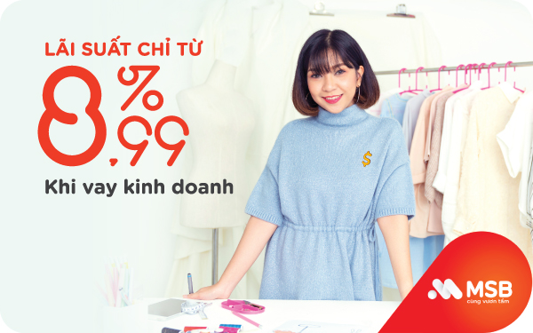 Vay kinh doanh đến 20 tỷ đồng với lãi suất ưu đãi tại MSB - Ảnh 1.