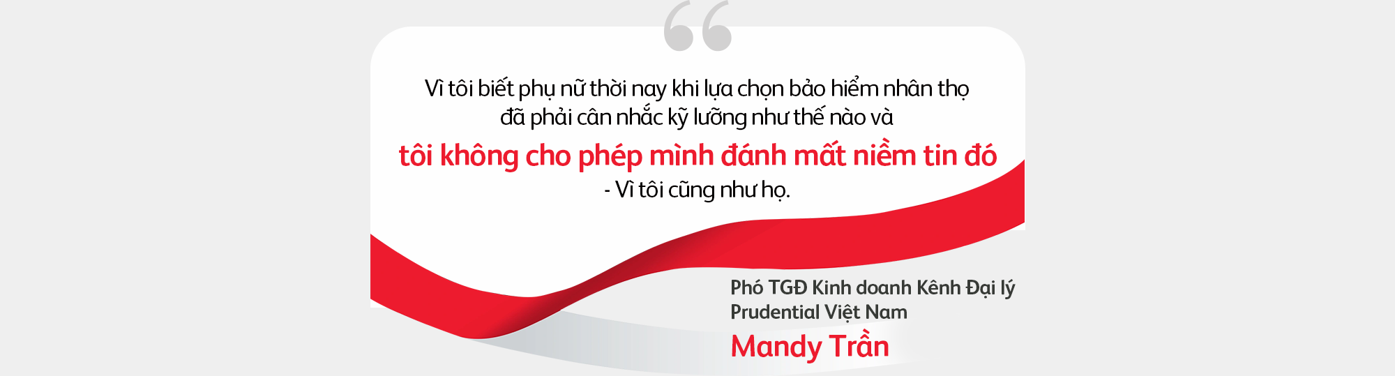 Phó TGĐ Kinh Doanh Kênh đại lý Prudential Việt Nam Mandy Trần: Trong một ngành giàu tính nhân văn như bảo hiểm, người có tâm sẽ mang lại giá trị vượt trội cho khách hàng - Ảnh 3.