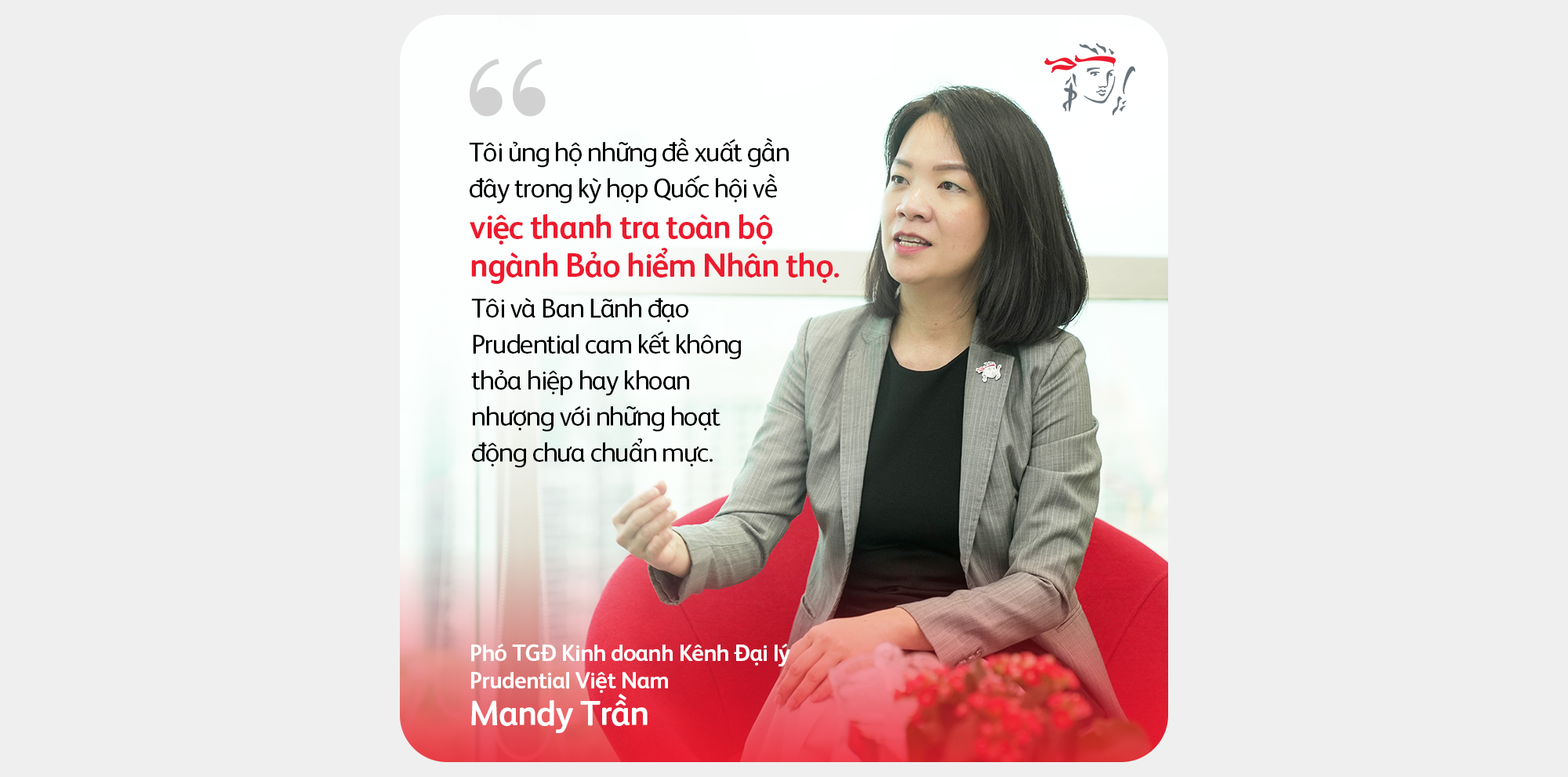 Phó TGĐ Kinh Doanh Kênh đại lý Prudential Việt Nam Mandy Trần: Trong một ngành giàu tính nhân văn như bảo hiểm, người có tâm sẽ mang lại giá trị vượt trội cho khách hàng - Ảnh 15.