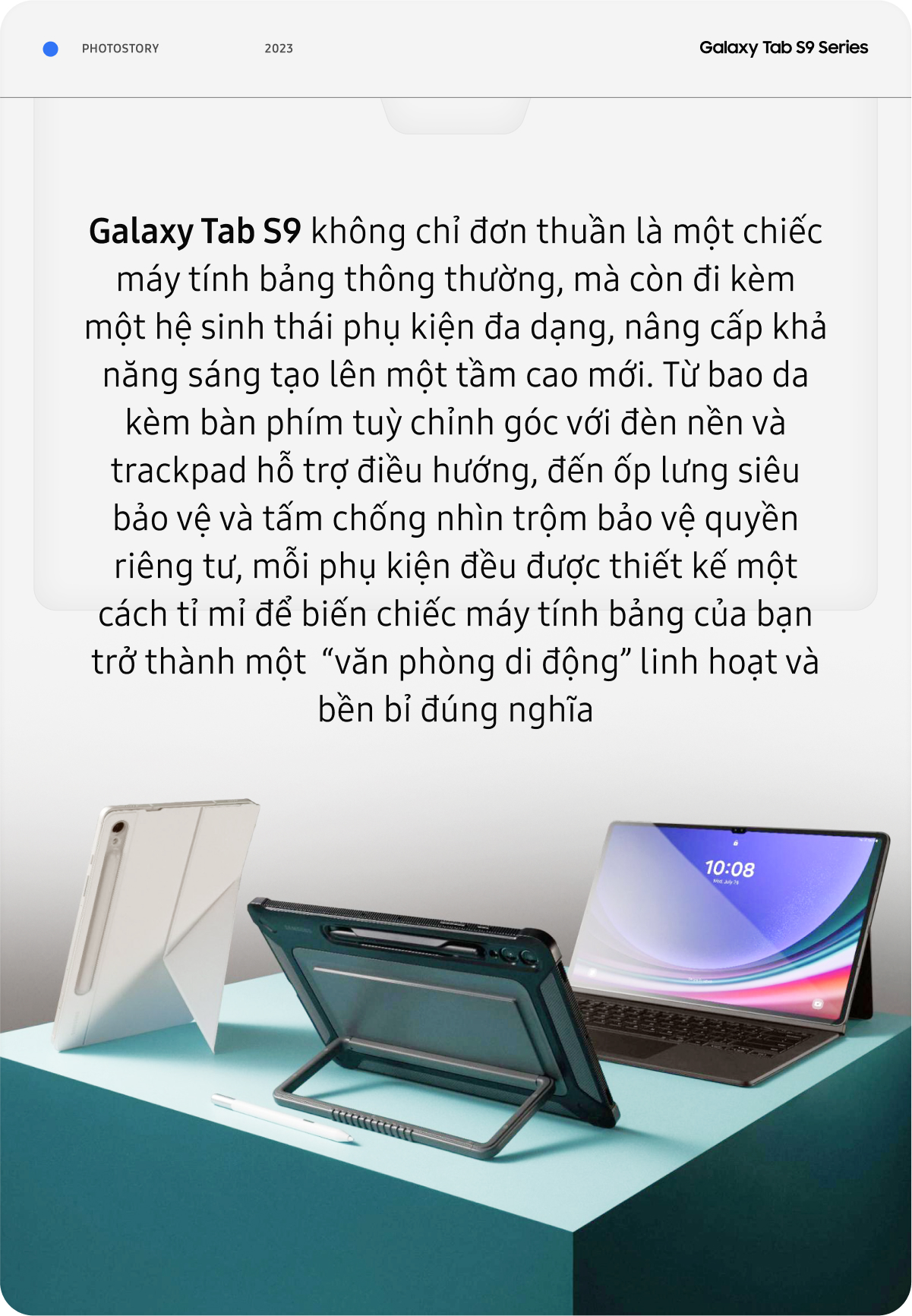 Phá vỡ mọi giới hạn, thiết lập chuẩn trải nghiệm mới cùng Galaxy Tab S9 - Ảnh 11.