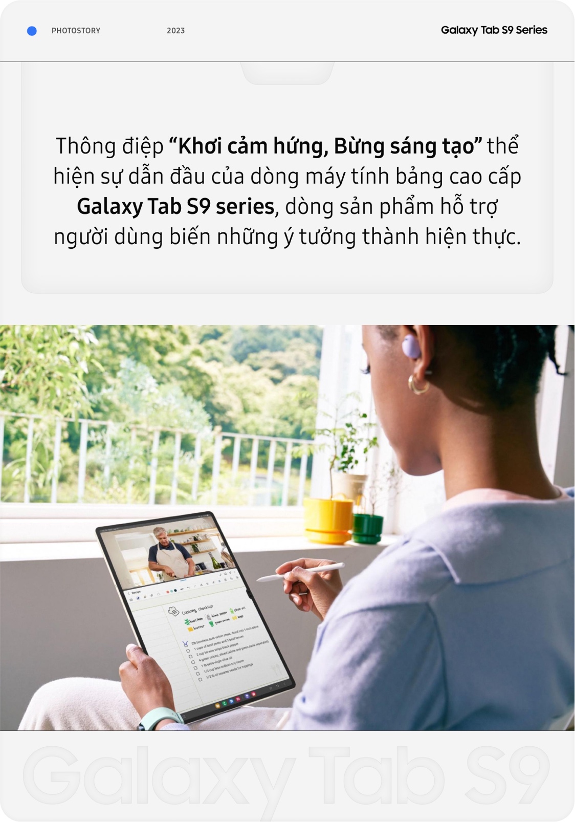 Phá vỡ mọi giới hạn, thiết lập chuẩn trải nghiệm mới cùng Galaxy Tab S9 - Ảnh 13.