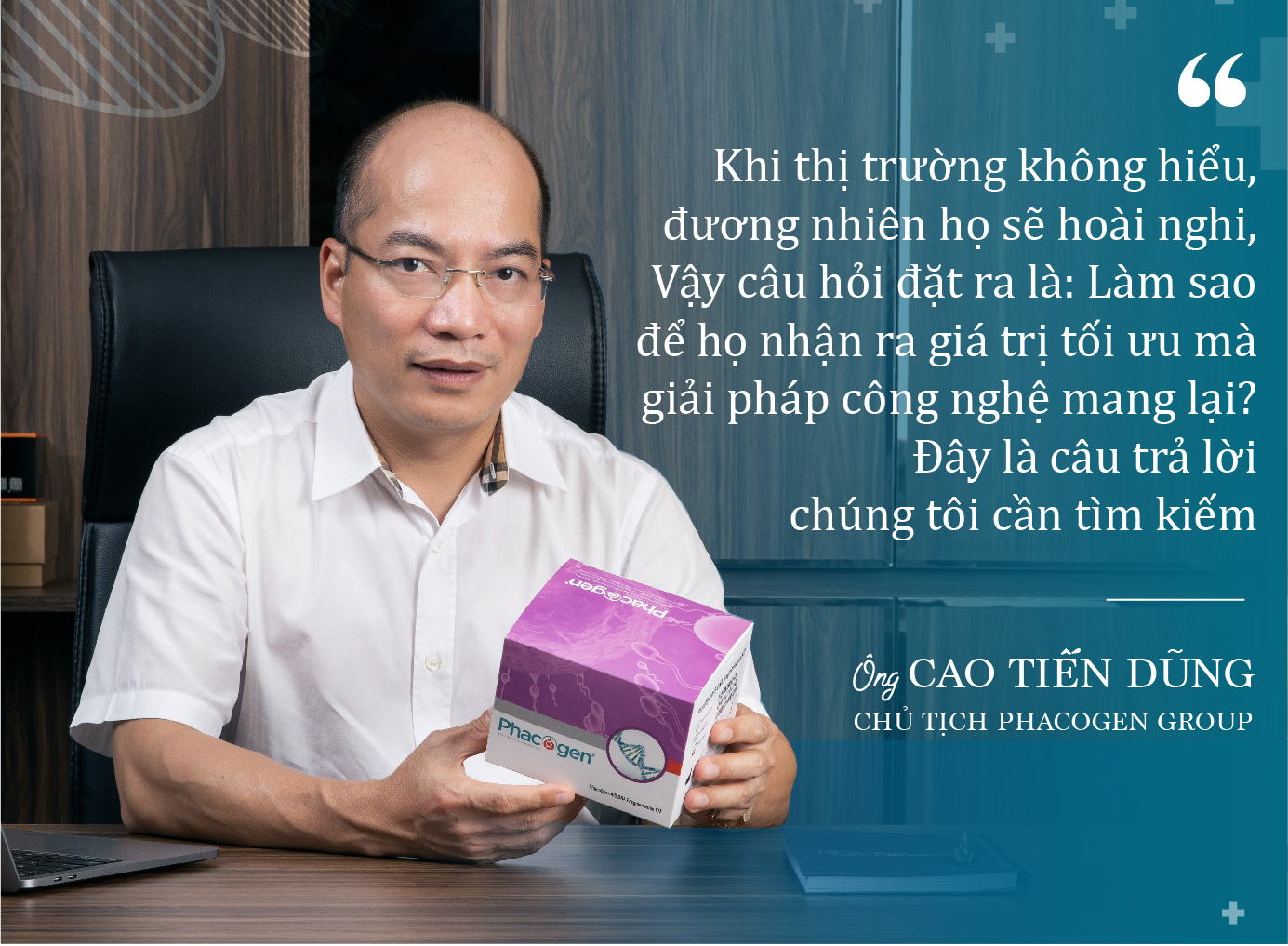 Chủ tịch Phacogen Group: Công nghệ y tế phải trở thành chiếc “xe đua” tân tiến nhất, đưa bác sỹ tới đích cứu người nhanh nhất - Ảnh 2.