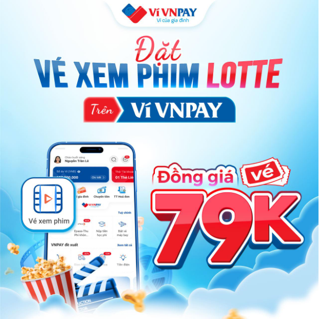 Hưởng ưu đãi mua vé xem phim đồng giá 79.000 đồng trên ví VNPAY - Ảnh 1.