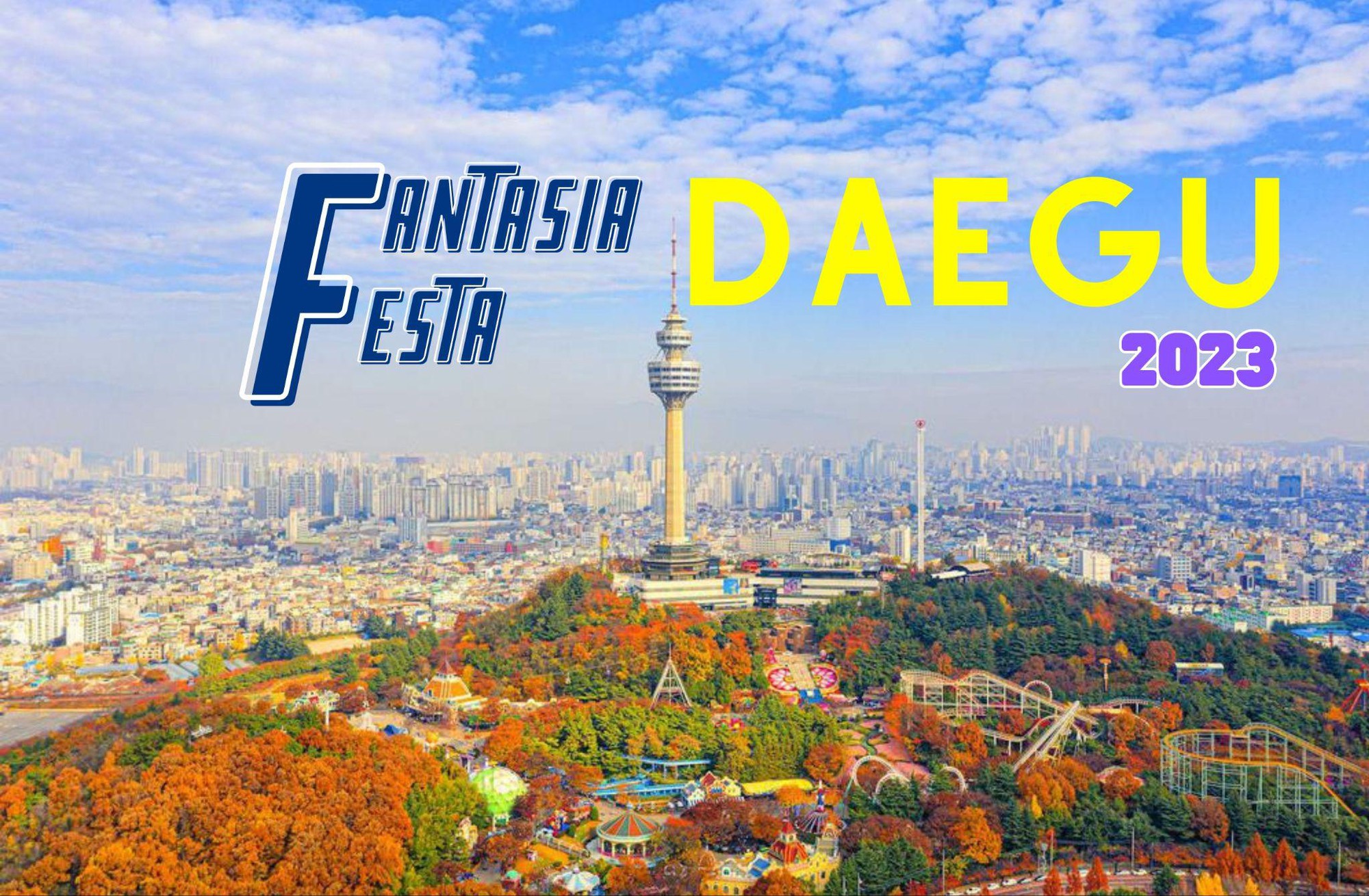 Lễ hội Fantasia Daegu Festa 2023, mê đắm vẻ đẹp đầy hấp dẫn của thành phố Daegu, Hàn Quốc - Ảnh 1.