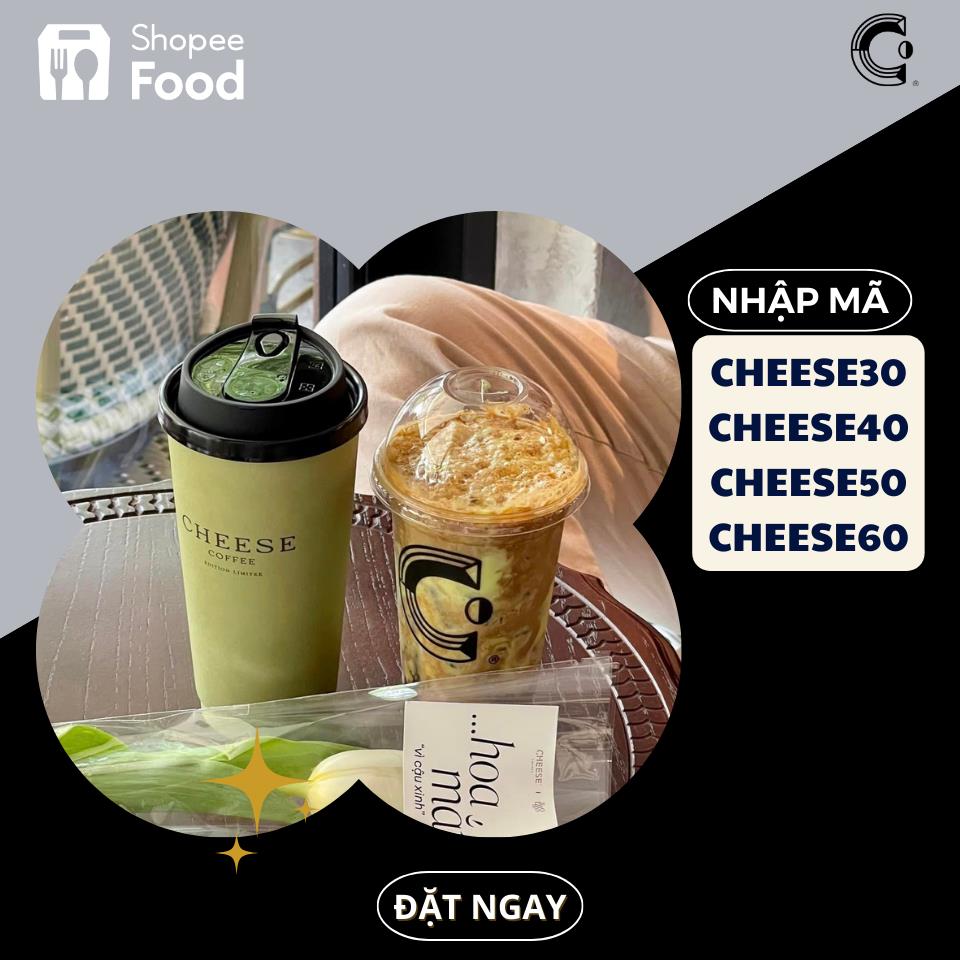 Cheese Coffee “chơi lớn” khao người dùng ShopeeFood deal cà phê chỉ 1 đồng và loạt voucher 60.000 đồng - Ảnh 2.