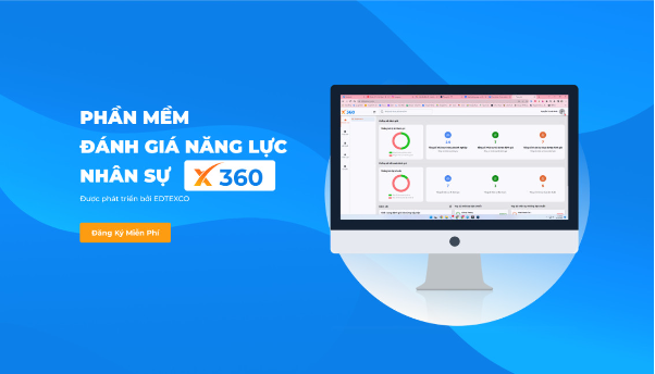 X-360: Giải pháp đánh giá năng lực nhân sự toàn diện cho doanh nghiệp - Ảnh 2.