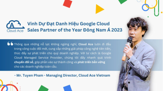 Cloud Ace, Inc vinh dự đạt danh hiệu Google Cloud Partner Of The Year 2023 - Ảnh 3.