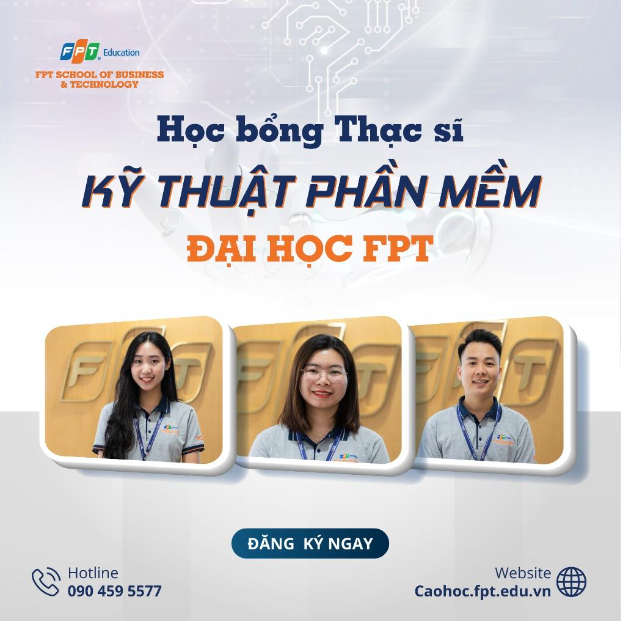 Mở khóa cơ hội nghề nghiệp với học bổng Thạc sĩ Kỹ thuật phần mềm từ Đại học FPT - Ảnh 1.