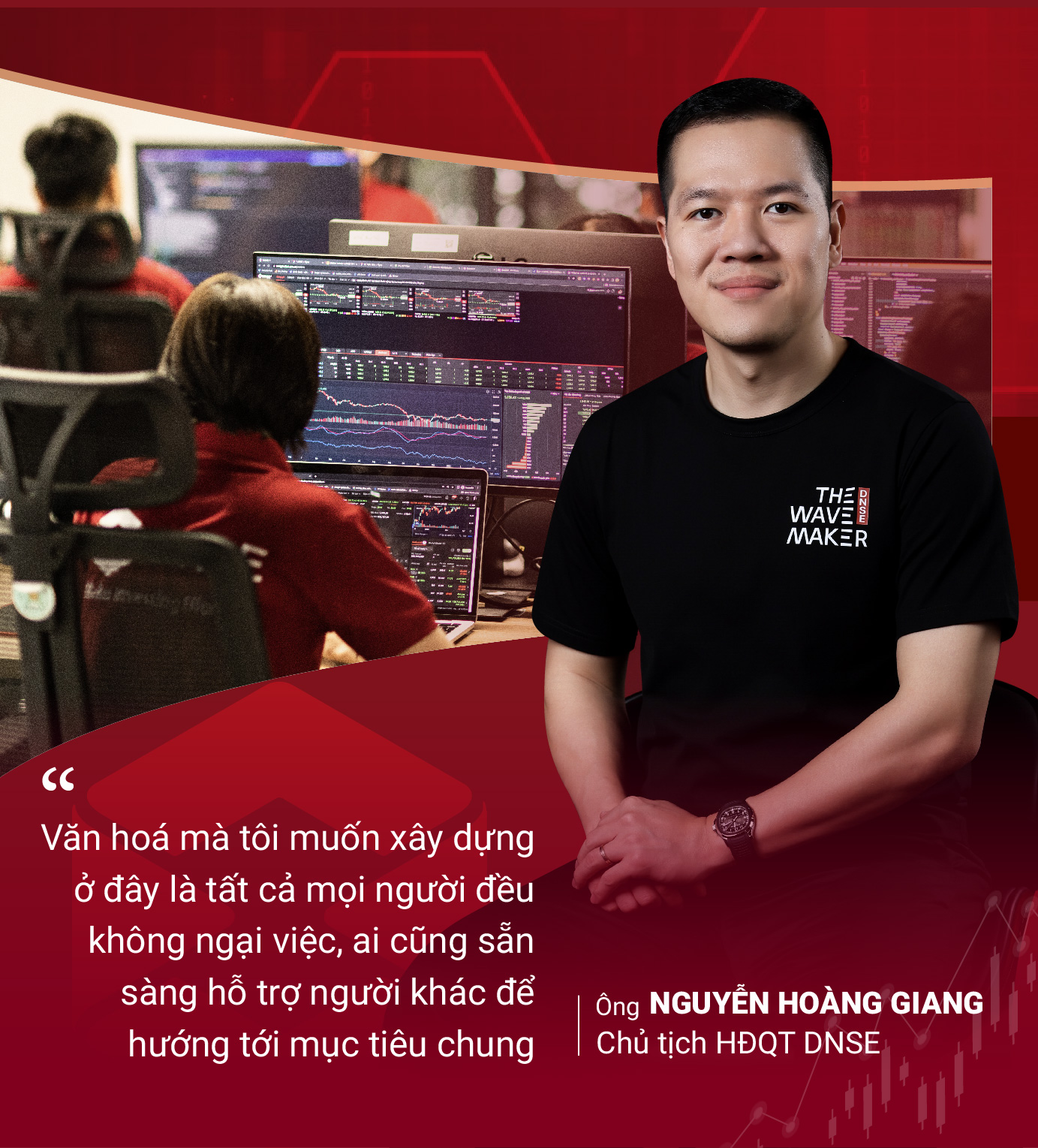 Chủ tịch DNSE Nguyễn Hoàng Giang: Từ Tổng Giám đốc CTCK trẻ nhất Việt Nam tới cột mốc đưa CTCK công nghệ đầu tiên IPO - Ảnh 5. Chủ tịch DNSE Nguyễn Hoàng Giang: Từ Tổng Giám đốc CTCK trẻ nhất Việt Nam tới cột mốc đưa CTCK công nghệ đầu tiên IPO - Ảnh 5.