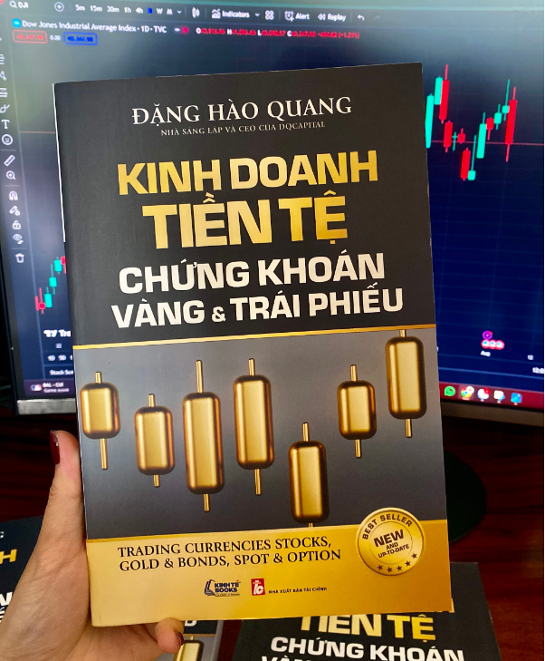 CEO DQ Capital và quyển sách "Kinh doanh tiền tệ, chứng khoán, vàng & trái phiếu"- Ảnh 2.