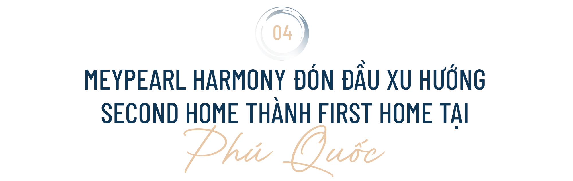 Meypearl Harmony Phú Quốc: Đón đầu xu hướng đưa Second Home thành First Home - Ảnh 6.