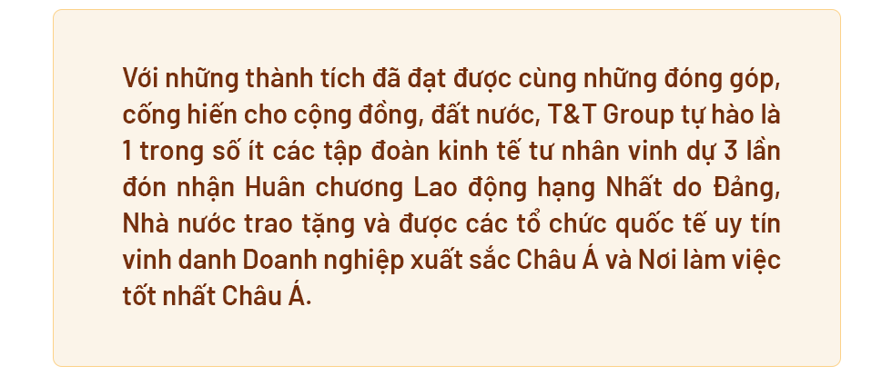 T&T Group hơn 3 thập kỷ từ Tâm phụng sự, sẵn sàng bước vào kỷ nguyên vươn mình của dân tộc - Ảnh 14.