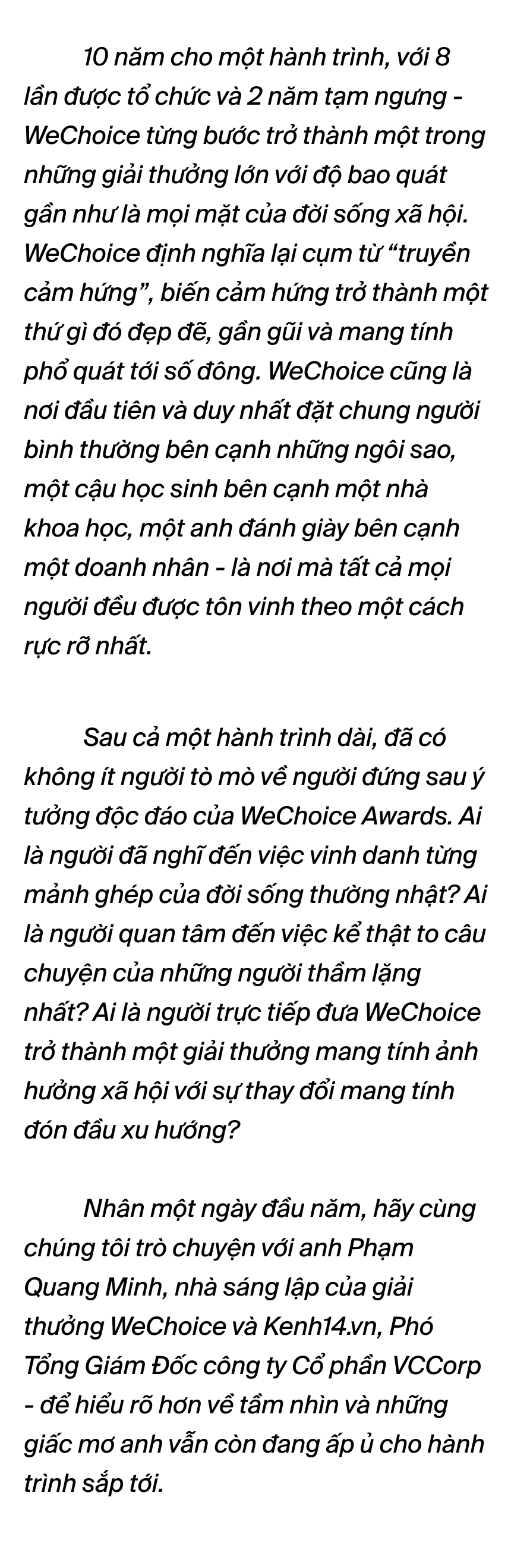 Nhà sáng lập WeChoice Awards và Kenh14: Chúng tôi luôn tìm cách để cùng cộng đồng định nghĩa lại những thước đo của thành công” - Ảnh 1.